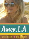 Cover image for Amen, L. A.